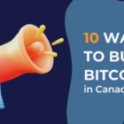 Meilleur moyen d'acheter des bitcoins au Canada
